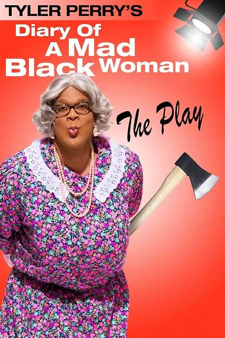 Tyler Perry’s Diary of a Mad Black Woman - The Play (2002) movie poster
