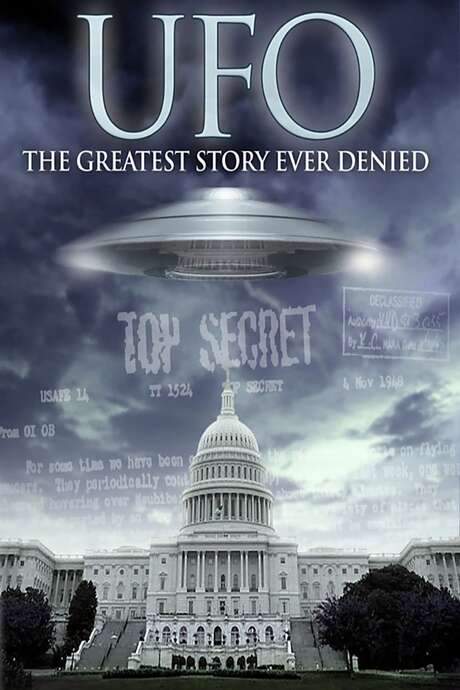 UFO: The Greatest Story Ever Denied (2006) movie poster