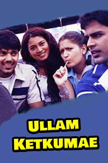 Ullam Ketkumae (2005) movie poster