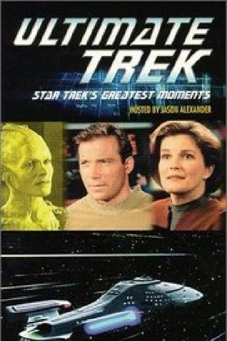 Ultimate Trek: Star Trek’s Greatest Moments (1999) movie poster