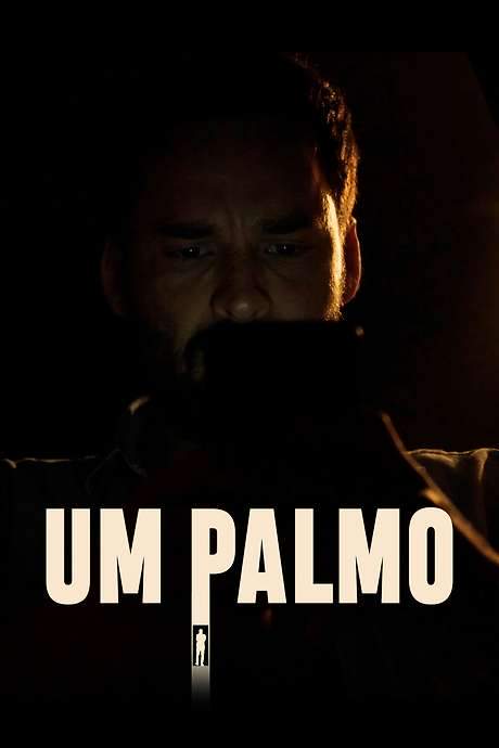 Um Palmo (2021) movie poster
