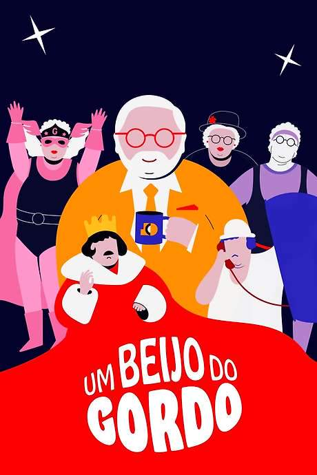 Um Beijo do Gordo (2024) movie poster