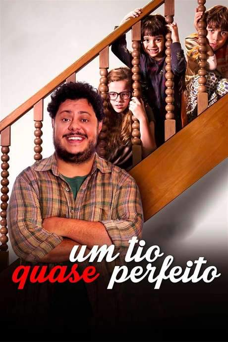 Um Tio Quase Perfeito (2017) movie poster