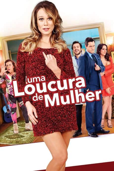 Uma Loucura de Mulher (2016) movie poster