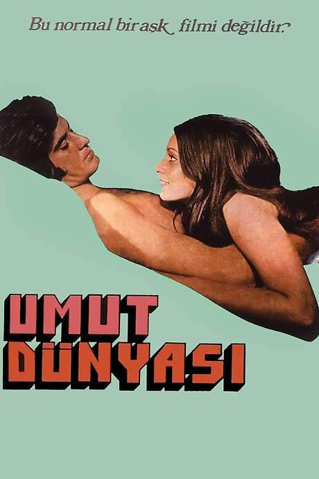Umut Dünyası (1973) movie poster