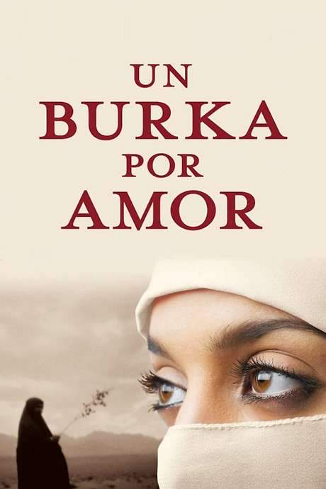Un Burka por Amor (2009) movie poster