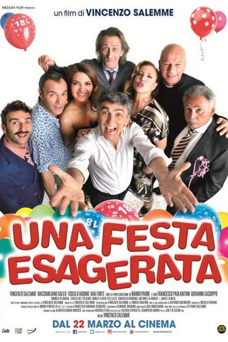 Una festa esagerata (2018) movie poster