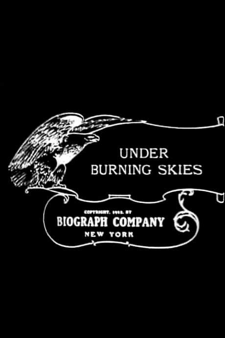 Under Burning Skies (1912) movie poster