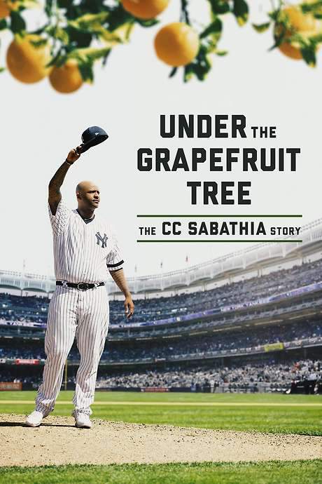 Under The Grapefruit Tree: The CC Sabathia Story (2020) movie poster