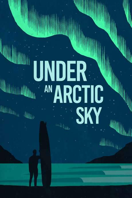 Under an Arctic Sky (2017) movie poster
