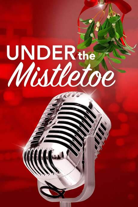 Under the Mistletoe (2006) movie poster