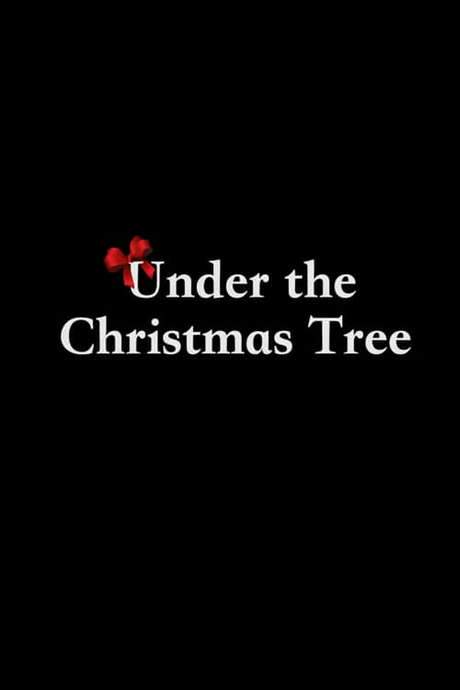 Under the Christmas Tree (2018) movie poster