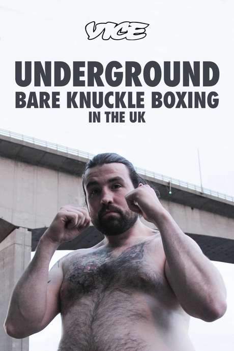 Underground: Bare Knuckle Boxing in the UK (2015) movie poster