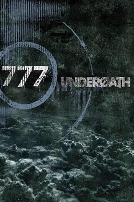 Underoath: 777 (2007) movie poster