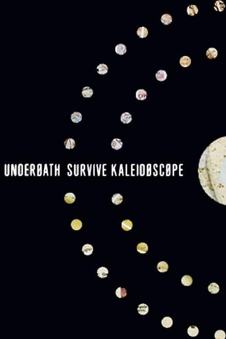 Underoath: Survive, Kaleidoscope (2008) movie poster