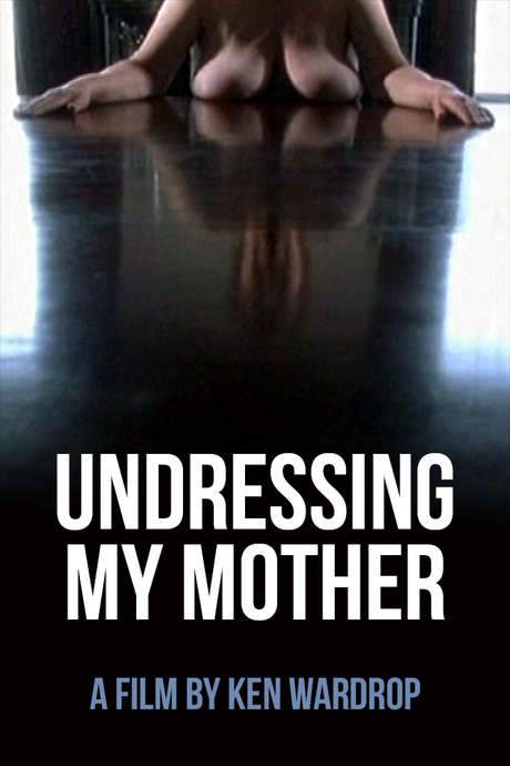 Undressing My Mother (2004) movie poster