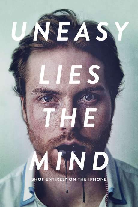 Uneasy Lies the Mind (2014) movie poster