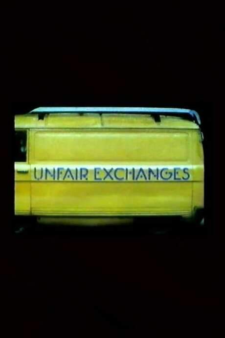 Unfair Exchanges (1985) movie poster
