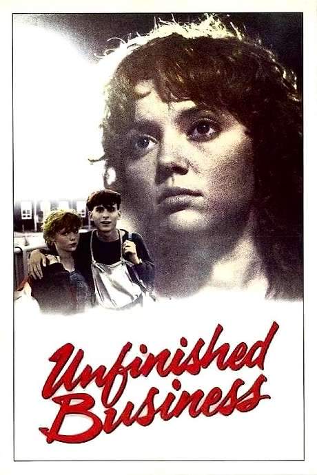 Unfinished Business (1984) movie poster