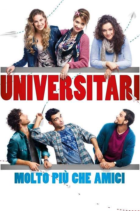 Universitari - Molto più che amici (2013) movie poster