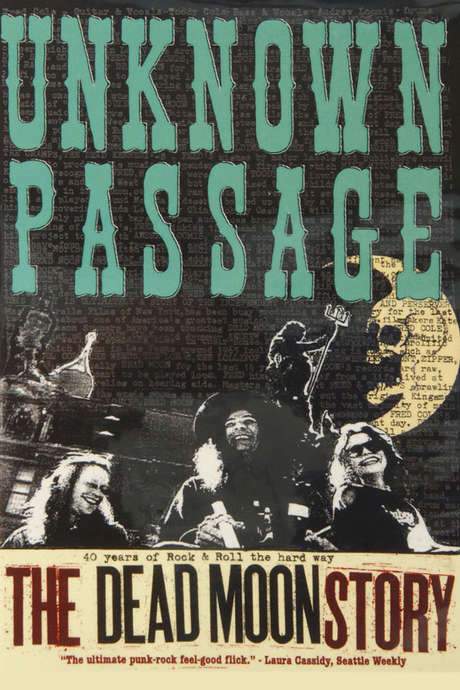 Unknown Passage: The Dead Moon Story (2006) movie poster
