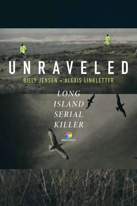 Unraveled: The Long Island Serial Killer (2021) movie poster