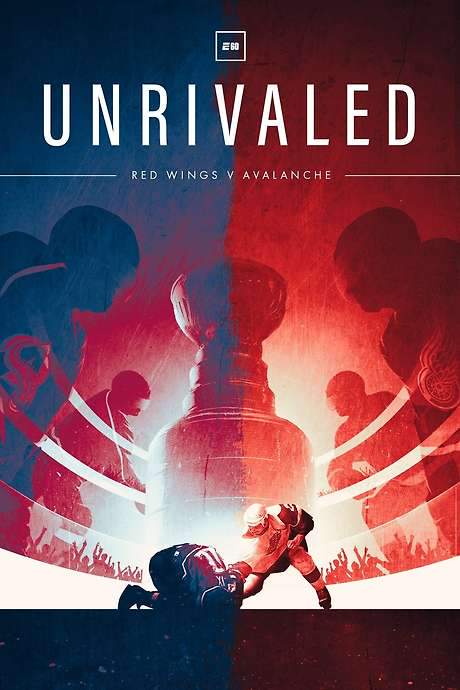 Unrivaled: Red Wings v Avalanche (2022) movie poster