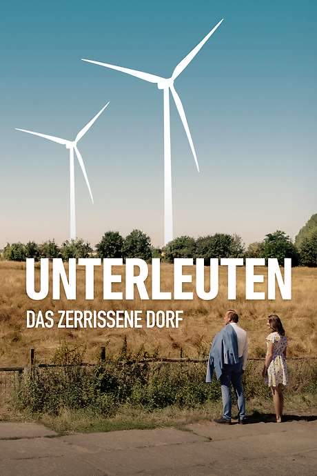 Unterleuten: The Torn Village (2020) movie poster