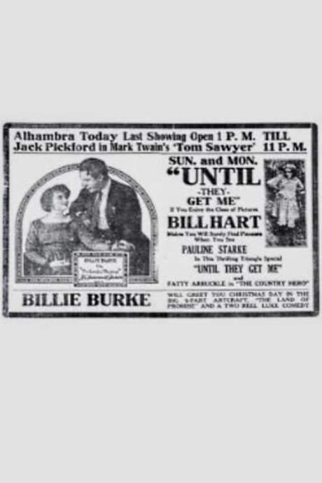 Until They Get Me (1917) movie poster