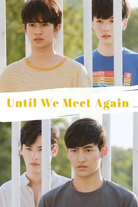 Until We Meet Again (2019) movie poster