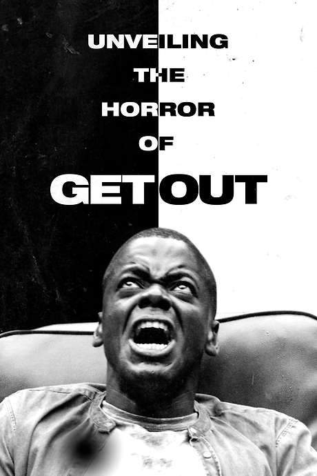 Unveiling the Horror of Get Out (2017) movie poster