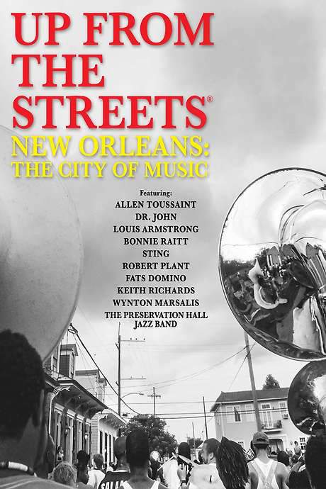 Up From the Streets - New Orleans: The City of Music (2019) movie poster