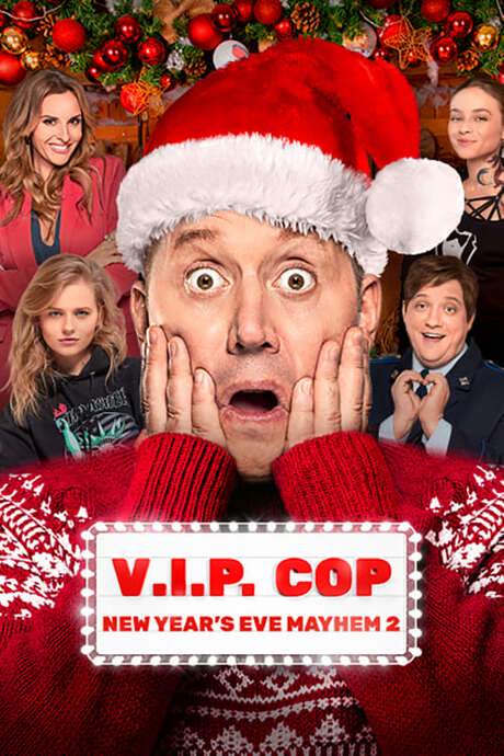 V.I.P. Cop. New Year’s Eve Mayhem 2 (2019) movie poster