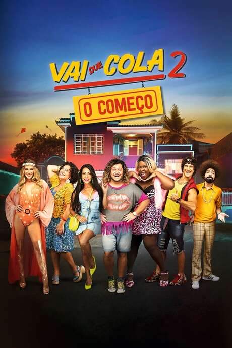 Vai que Cola 2: O Começo (2019) movie poster