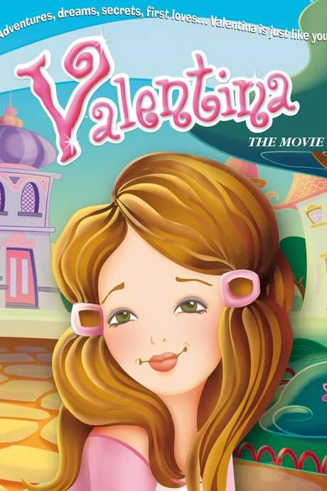 Valentina, the movie (2008) movie poster
