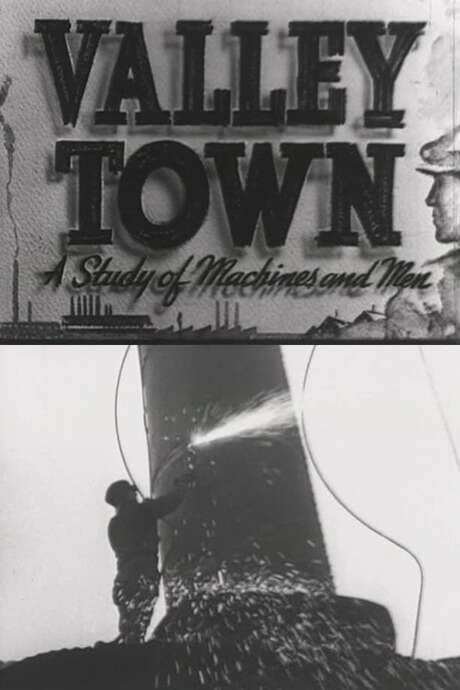 Valley Town: A Study of Machines and Men (1940) movie poster