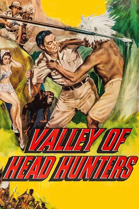 Valley of Head Hunters (1953) movie poster