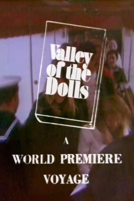 Valley of the Dolls: A World Premiere Voyage (1967) movie poster