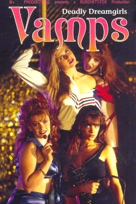 Vamps: Deadly Dreamgirls (1995) movie poster