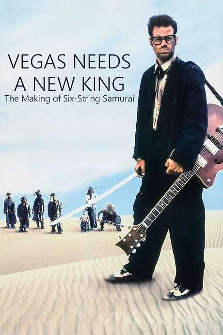 Vegas Needs a New King: The Making of Six-String Samurai (2021) movie poster
