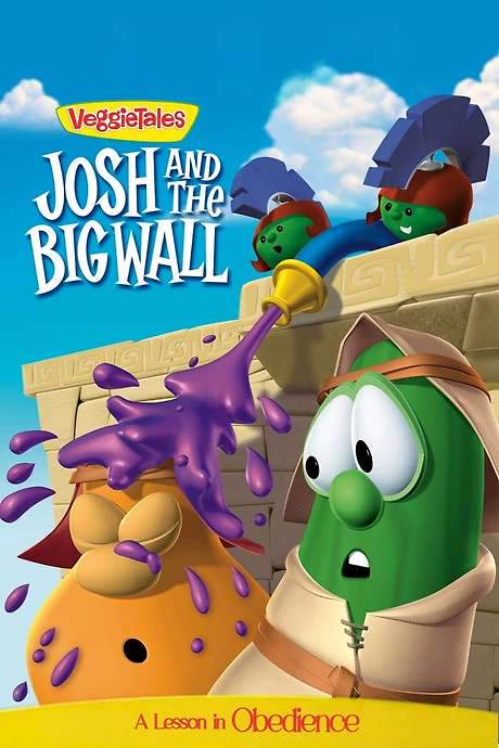 VeggieTales: Josh and the Big Wall (1997) movie poster