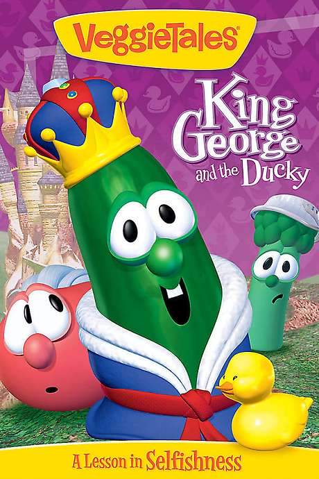 VeggieTales: King George and the Ducky (2000) movie poster
