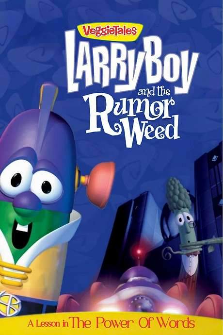 VeggieTales: Larry-Boy and the Rumor Weed (1999) movie poster
