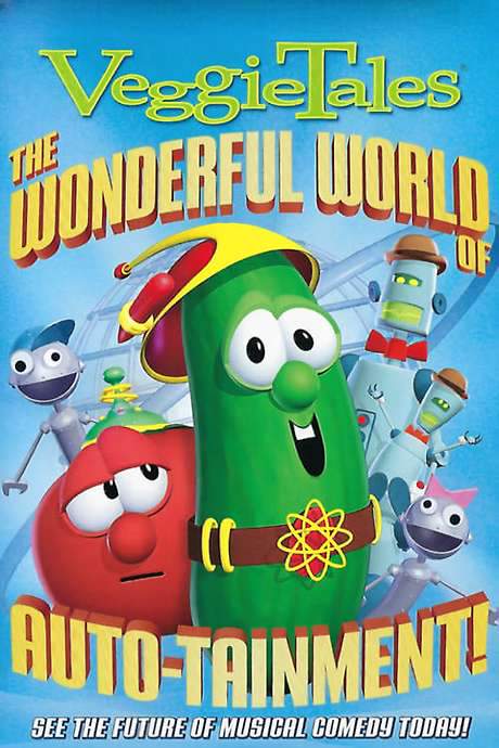 VeggieTales: The Wonderful World Of Auto-tainment! (2003) movie poster