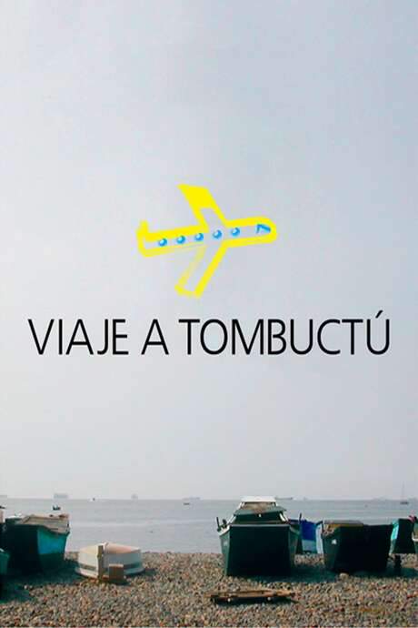 Viaje a Tombuctú (2014) movie poster