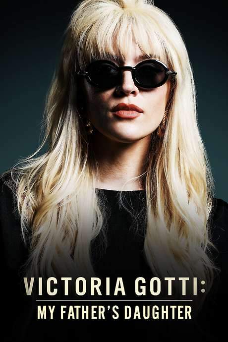Victoria Gotti: My Father’s Daughter (2019) movie poster