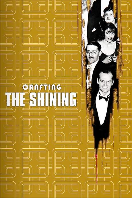 View from the Overlook: Crafting ‘The Shining’ (2007) movie poster