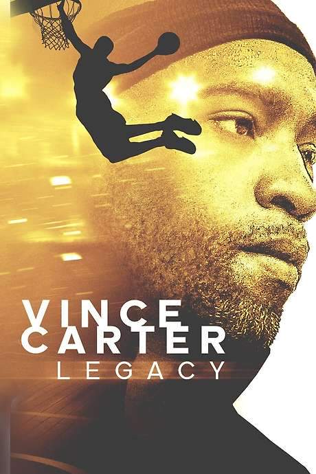 Vince Carter: Legacy (2021) movie poster