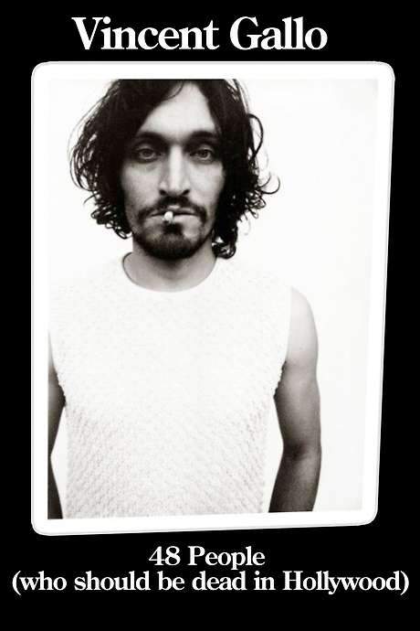 Vincent Gallo: 48 People Who Should be Dead In Hollywood (2003) movie poster