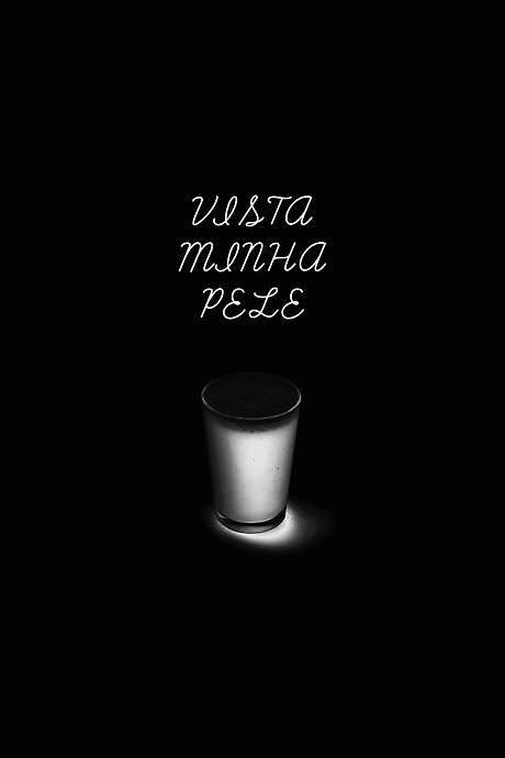 Vista Minha Pele (2008) movie poster
